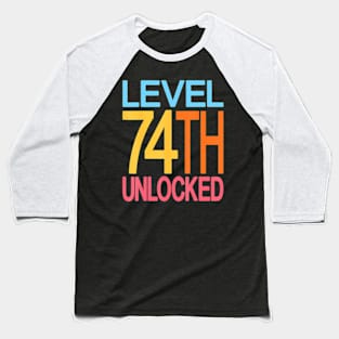 Level 74th  74th Birthday Video  74 Years Old Baseball T-Shirt